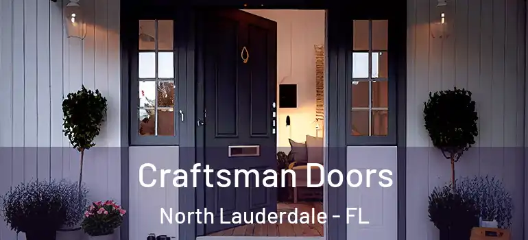  Craftsman Doors North Lauderdale - FL