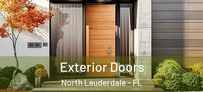  Exterior Doors North Lauderdale - FL